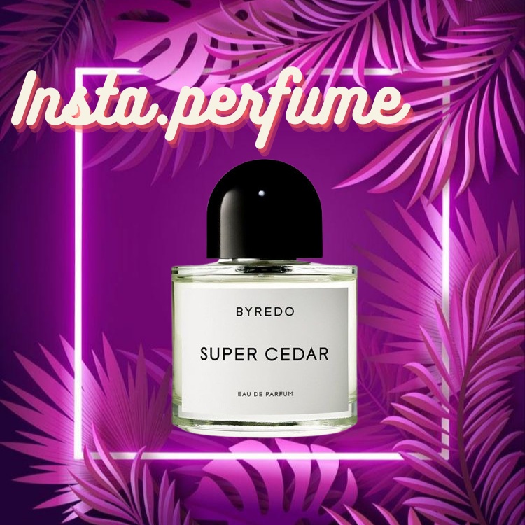 Insta.Perfume - Nước Hoa Byredo Super Cedar