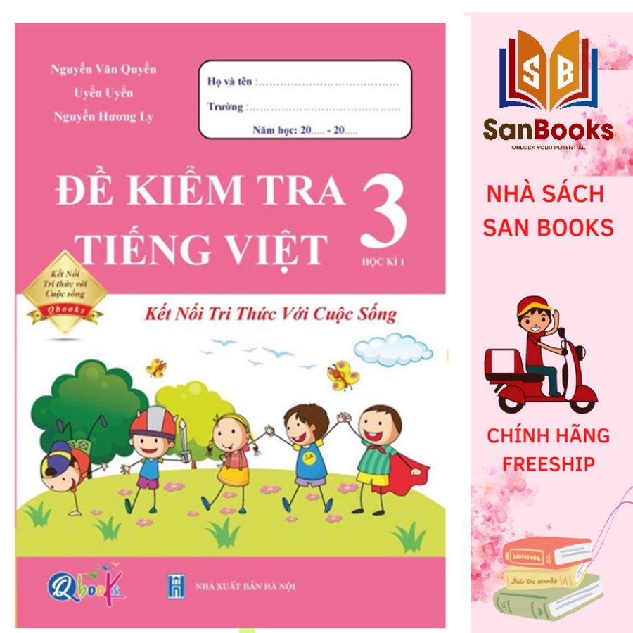 Combo Đề Kiểm Tra Toán và Tiếng Việt 3 - Kết Nối Tri Thức Với Cuộc Sống - Kì 1 (2 cuốn)