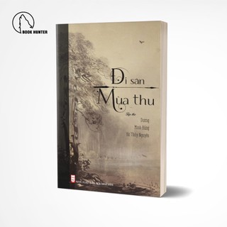 Sách - đi săn mùa thu - nxb hội nhà văn