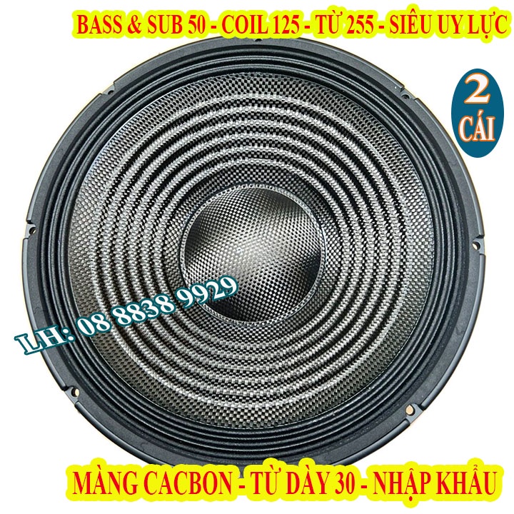 2 LOA BASS &amp; SUB 50 RCF TỪ 255 COIL 125 MÀNG CACBON NHẬP KHẨU - SIÊU UY LỰC - GIÁ 2 LOA