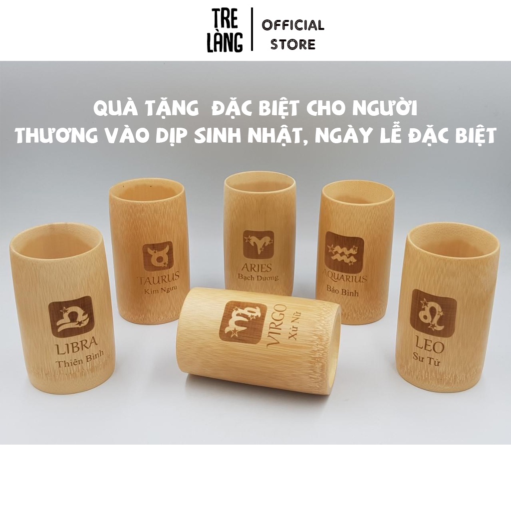 Cốc tre khắc logo 12 cung hoàng đạo Ly tre khắc theo yêu cầu Kích thước cao 12cm / TRE LÀNG