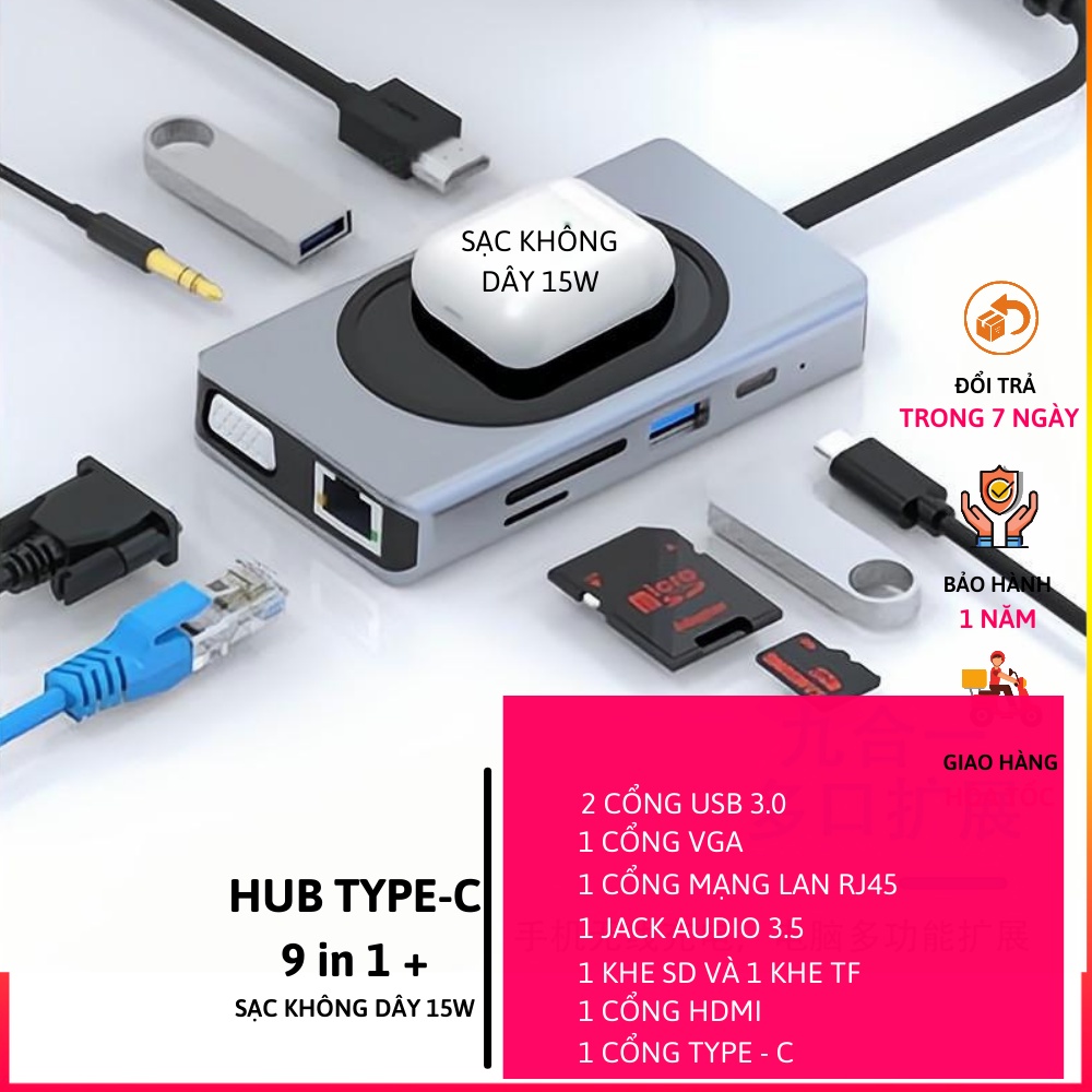 Bộ chuyển THUNDERBOLT CHO LAPTOP , MACBOX USB Type C HUB 9 IN 1 TO HDMI VGA AUDIO USB  KÈM SẠC KHÔNG DÂY 15W