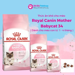 Thức ăn khô Royal Canin dành cho mèo mẹ sau sinh và mèo con từ 1 đến 4 tháng