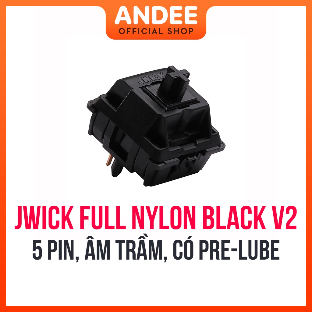 Jwick Full Nylon Black v2 switch công tắc phím cơ bán lẻ tuyến tính âm trầm 5 pin có lube sẵn