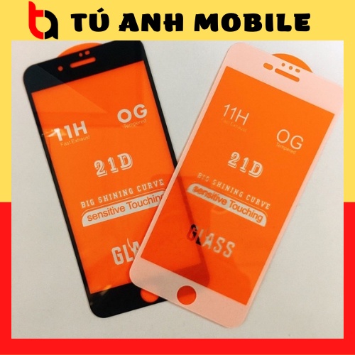 Kính Cường Lực 21D SIÊU BỀN FULL MÀN HÌNH CHO iP6/7/7PLUS/8/8PLUS/X/XS/XSMAX/IP11/IP11PRO/IP11PRM/IP12/IP12PRM/13/13PRM