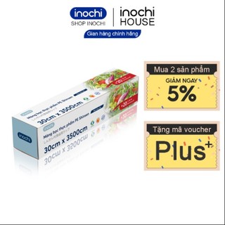 Màng co thực phẩm bọc thức ăn cao cấp 30*3500 cm PE Inochi bảo quản thực phẩm tươi sạch loại