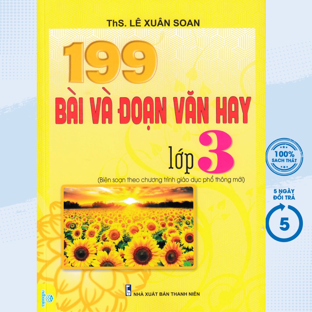 Sách Tham Khảo - 199 Bài và Đoạn Văn Hay Lớp 3 - ND(Biên Soạn Theo Chương Trình GDPT)