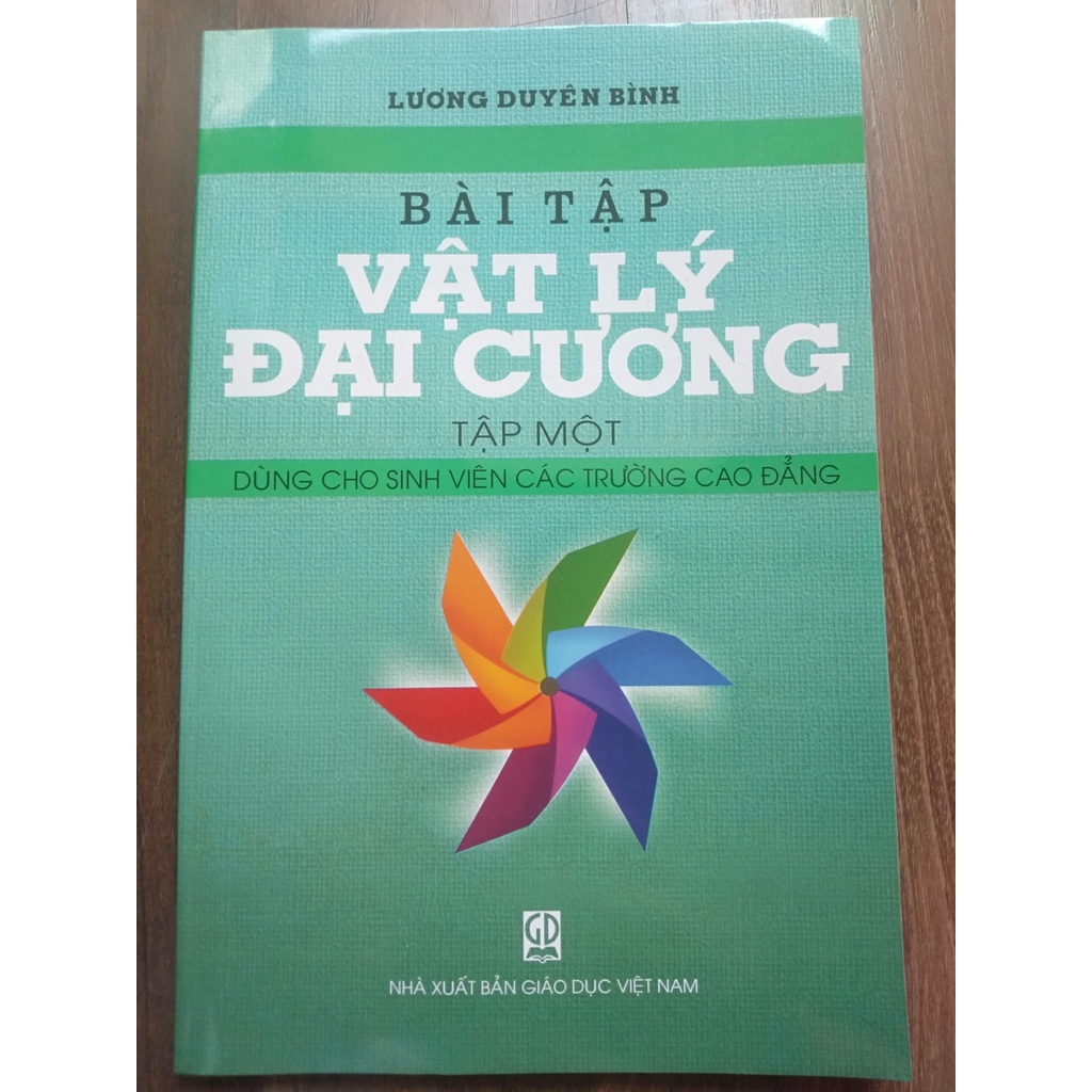 Sách - Bài Tập Vật Lý Đại Cương Tập 1 ( Dùng Cho Sinh Viên Các Trường Cao Đẳng)