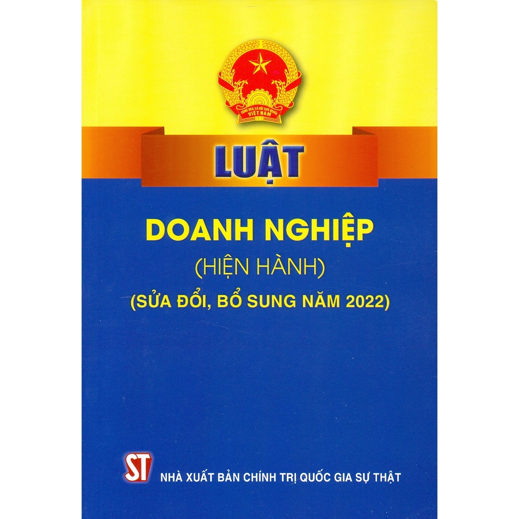 Sách - Luật Doanh Nghiệp (Hiện Hành) (Sửa Đổi, Bổ Sung Năm 2022)