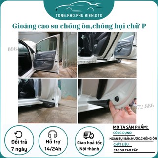 GIOĂNG CAO SU CHỐNG ỒN, CHỐNG BỤI XE HƠI DẠNG CHỮ P