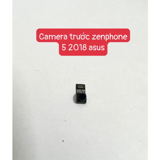 Camera trước zenphone 5 2018 asus
