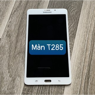 Màn hình samsung T285 màn zin bán giá thanh lý