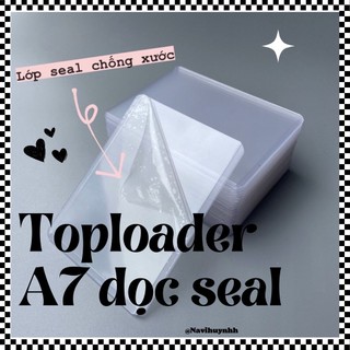 Toploader A7 dọc có seal
