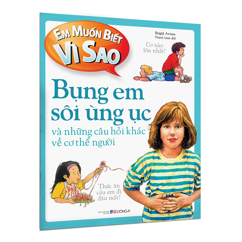 Sách - Em Muốn Biết Vì Sao - Bụng Em Sôi Ùng Ục