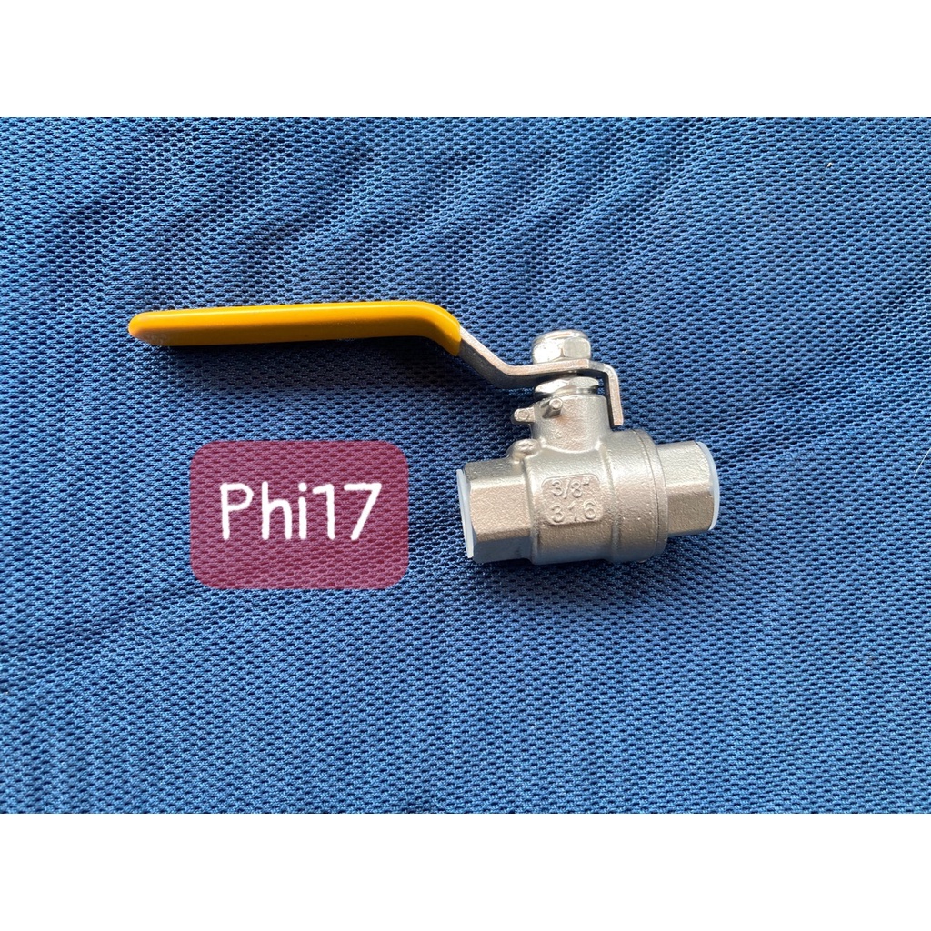 VAN BI INOX 201 PHI 13/17/21/27/34/42/49/60