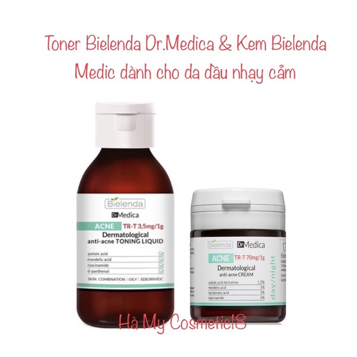 Thanh lý Toner Bielenda Dr.Medica & Kem Bie Medic dành cho da dầu nhạy cảm , làm sạch da , cấp ẩm