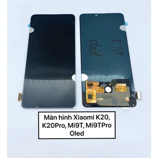 Màn hình xiaomi k20 oled, k20pro, mi9t, mi9tpro oled