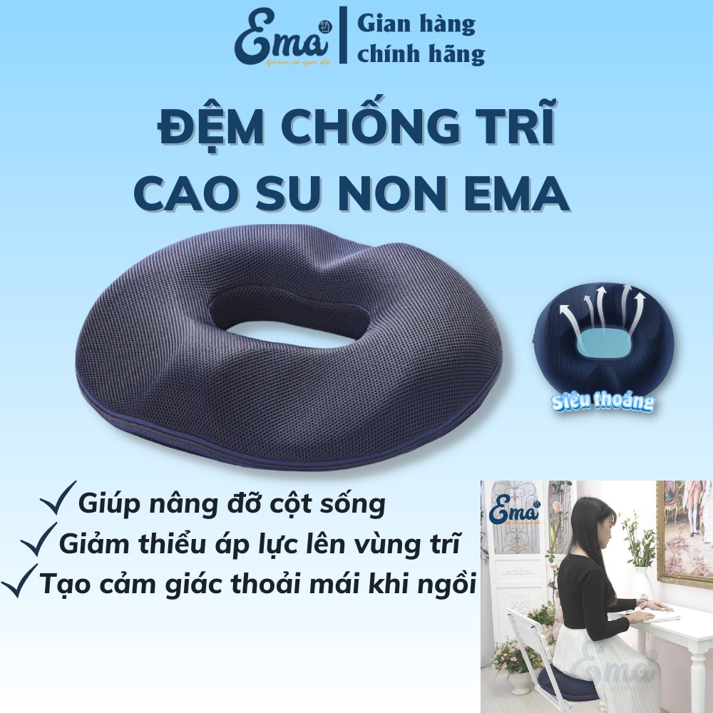 Đệm lót ghế ngồi văn phòng chống trĩ cao su non thế hệ 1 Ema - Giúp giảm áp lực lên vùng trĩ, nâng đỡ cột sống