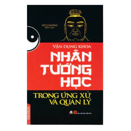 Sách Vận Dụng Khoa Nhân Tướng Học Trong Ứng Xử Và Quản Lý