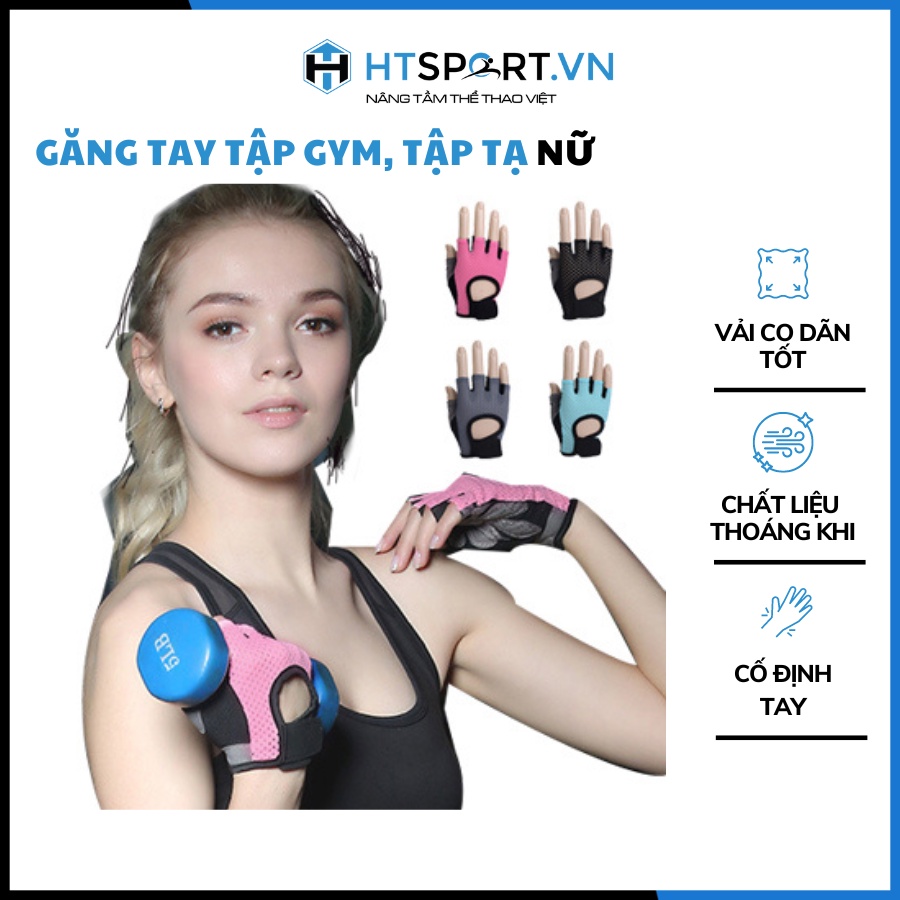 Găng Tay Tập Gym, Bao Tay Thể Thao Thể Hình Tập Tạ Nâng Tạ Nữ Cao Cấp Đủ Màu Đủ Size