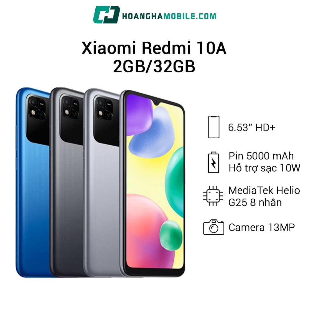 Điện Thoại Xiaomi Redmi 10A 2GB/32GB | Pin 5000mAh | Bảo Hành Chính Hãng Hoàng Hà Mobile
