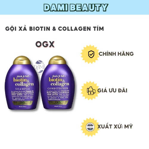 Dầu Gội Xả Biotin Collagen OGX - Dầu Gội Cặp Giảm Rụng Tóc, Kích Thích Mọc Tóc