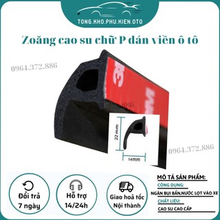 Gioăng chữ P cao su dán viền cửa xe hơi, Zoăng cao su chống ồn, chống bụi chữ P cao cấp cho ô tô