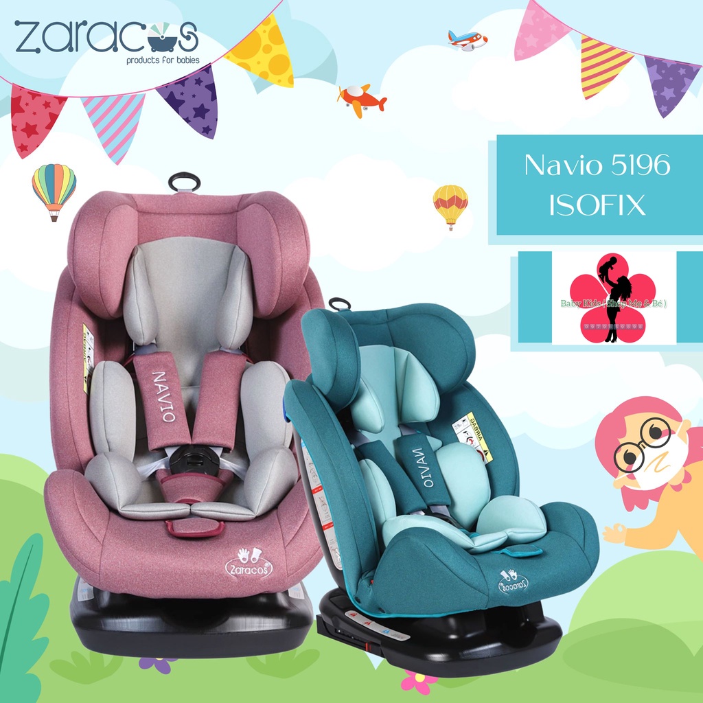Ghế ngồi ô tô trẻ em sơ sinh đến 12 tuổi, có isofix - ZARACOS NAVIO 5196