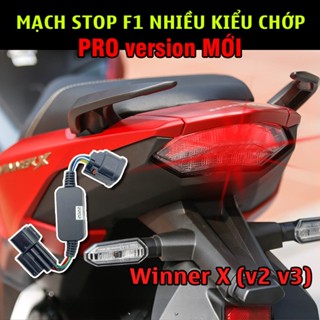 Mạch Nháy Đèn Hậu Winner X Kiểu STOP NHIỀU CHẾ ĐỘ