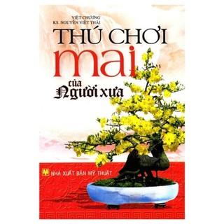 Sách Vanlangbooks - Thú Chơi Mai Của Người Xưa