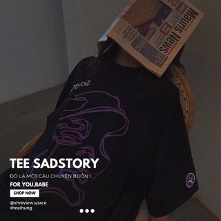 [Sadboiz] Áo thun 𝗧𝗘𝗘 𝗦𝗔𝗗 𝗦𝗧𝗢𝗥𝗬 ®️(Real) - 𝑯𝒂̀𝒏𝒈 𝒄𝒉𝒊́𝒏𝒉 𝒉𝒂̃𝒏𝒈