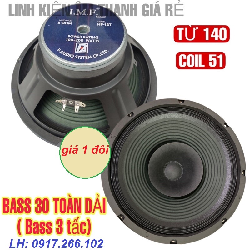 CẶP LOA BASS 30 TOÀN DẢI PAUDIO IMF TỪ 140 COIL 51mm - GIÁ 1 CẶP - LOA TOÀN DẢI 3 TẤC