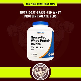 Nutricost grass fed whey protein isolate 5lbs-chính hãng-bổ sung đạm whey sạch giúp phát triển cơ bắp