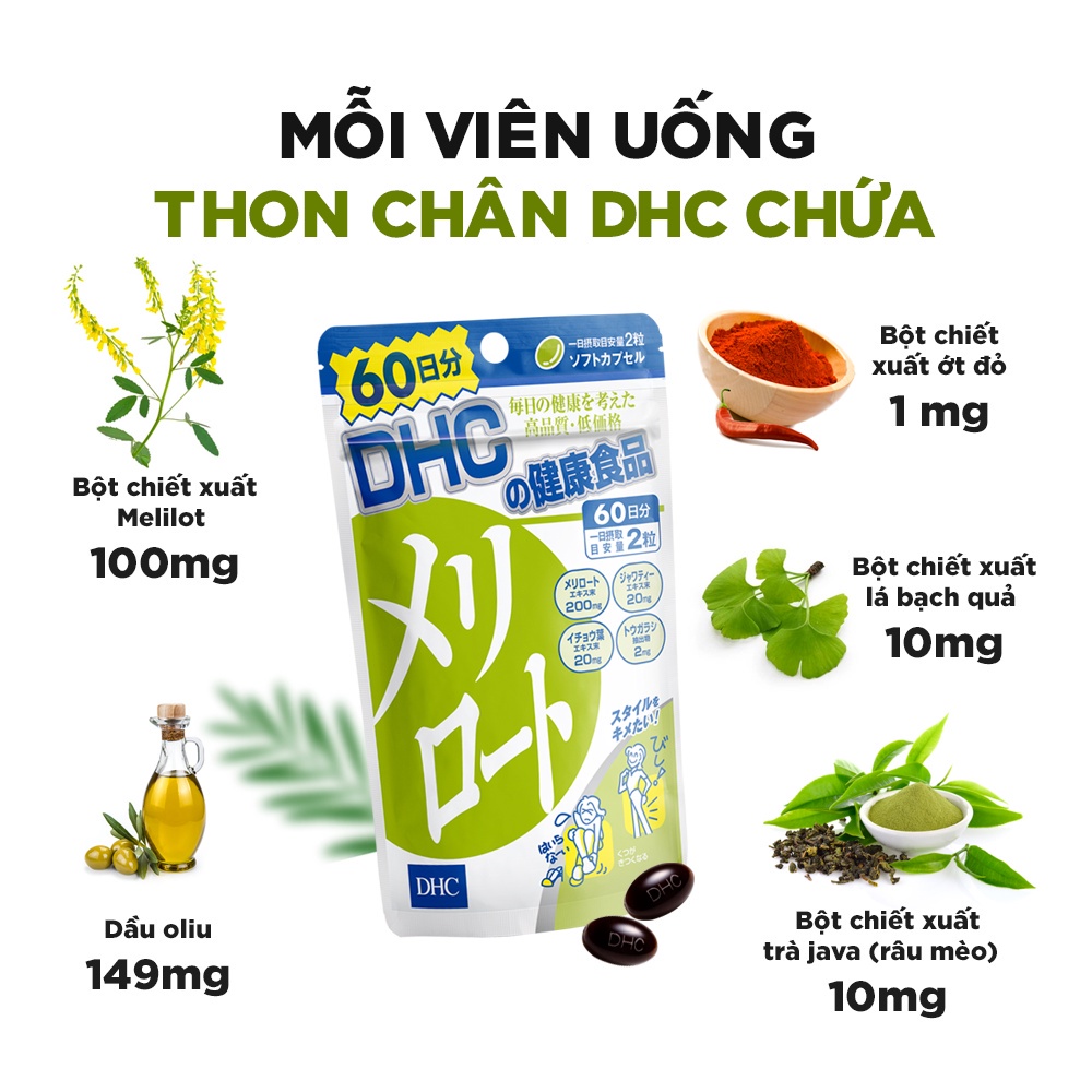 Viên Uống DHC Melilot Hỗ Trợ Thon Chân Đùi 20 Ngày (40 Viên)