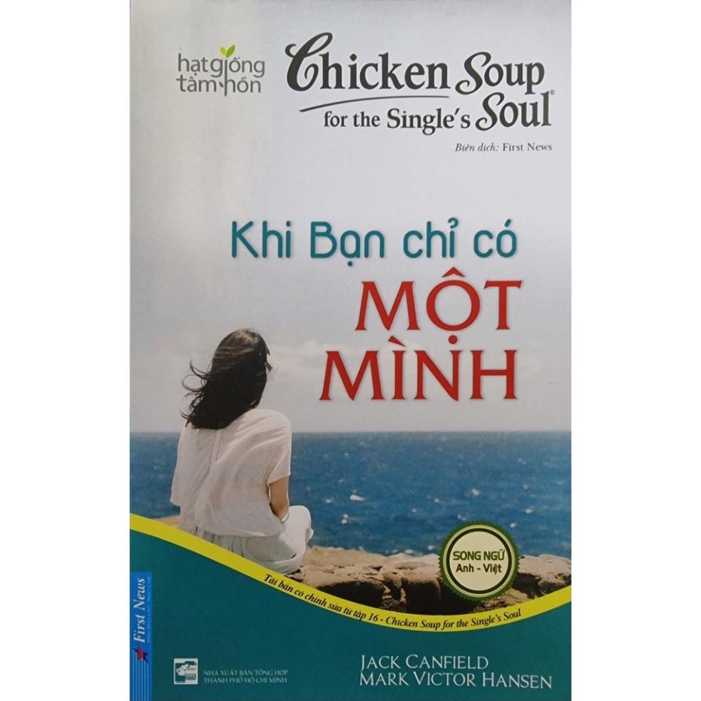 Sách Song Ngữ Anh Việt - Chicken Soup For The Soul ( Lẻ Tùy Chọn) - First News