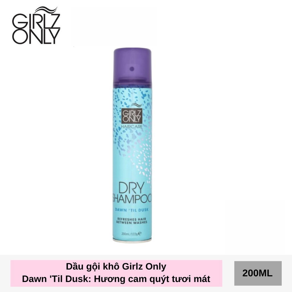 Dầu Gội Khô Girlz Only Party Nights / Dawn 'Til Dusk / Dazzling Volume / No Residue Nude 100ml - 200ml