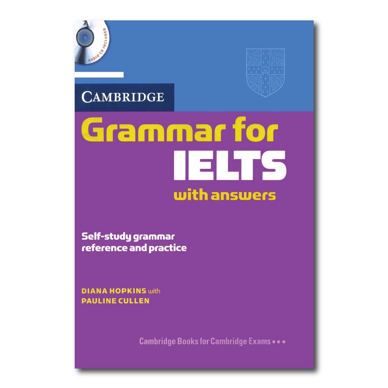 Cambridge Grammar for IELTS - with answer key - Tặng File nghe mp3