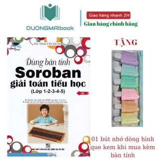 Sách - Dùng Bàn Tính Soroban Giải Toán Tiểu Học (kèm bàn tính)
