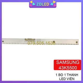 Thanh LED Tivi samsung 43k5500 - Lắp zin tivi 43k5500  - 1 bộ 1 thanh LED viền ( LED mới 100% nhà máy )