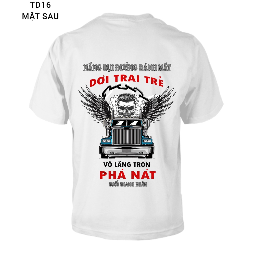 Áo thun tài xế nắng bụi đời đánh mất đời trai trẻ vô lăng tròn phá nát thanh xuân TD16