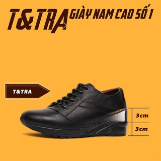 [ 6CM ] Giày Độn Nam T&TRA T26 Đ