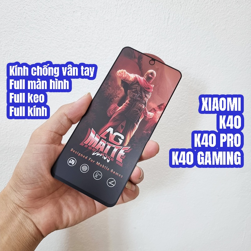 Kính cường lực 9H nhám chơi game Xiaomi Redmi K40 Gaming, K40 Pro, K40
