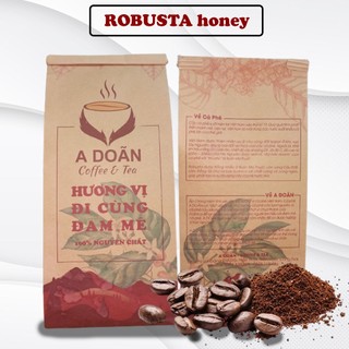 Combo 2 túi 500gr Cà phê Robusta Honey cao cấp, rang mộc nguyên chất hương thơm chuẩn vị DakLak chính hãng Cà Phê A DOÃN