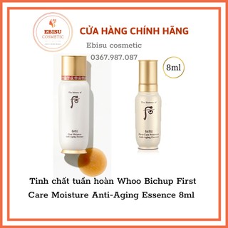 Tinh chất tuần hoàn Whoo Bichup First Care Moisture Anti-Aging Essence 8ml_HÀNG TÁCH SET KHÔNG HỘP