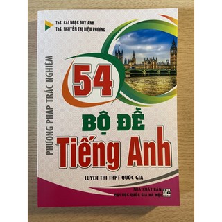 Sách - 54 bộ đề tiếng anh luyện thi thpt quốc gia