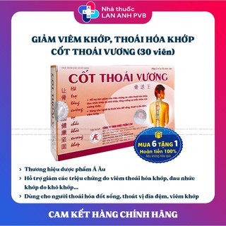 CỐT THOÁI VƯƠNG - Giúp giảm viêm khớp, thoái hóa khớp ở người cao tuổi, người thoát vị đĩa đệm.