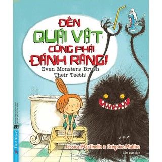 Sách đến quái vật cũng phải đánh răng - first news - bản quyền