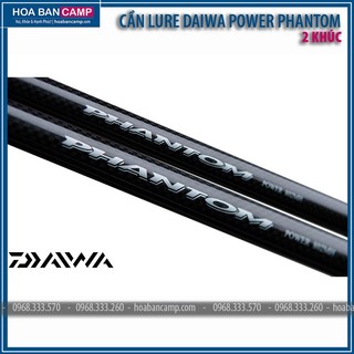 Cần lure daiwa phantom power | 2 khúc
