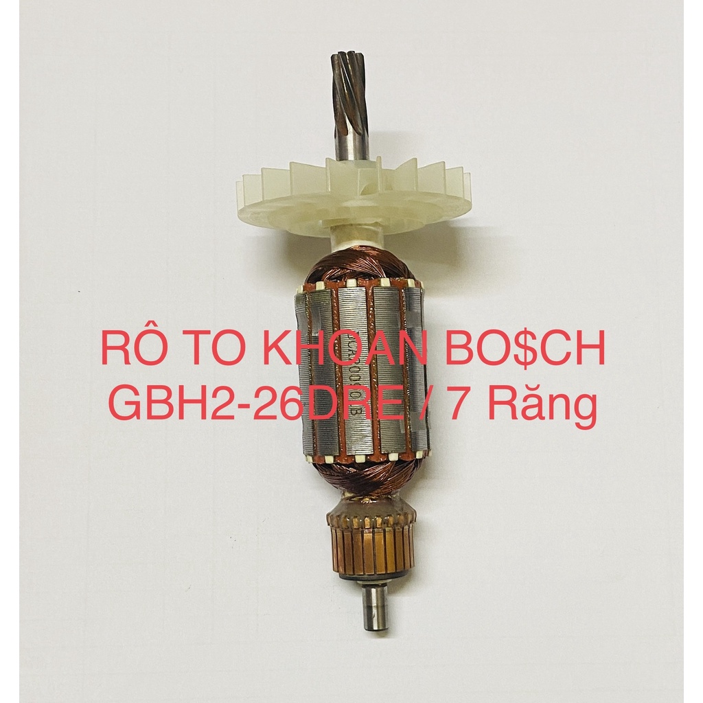 Rô to máy khoan Bê tông 3 chức năng 'Bo$ch' 'GBH2-26DRE' , 'DCA' mod."AZC05-26B' .... Rotor 7 rănr dấu HUYỀN. Hiệu DCA