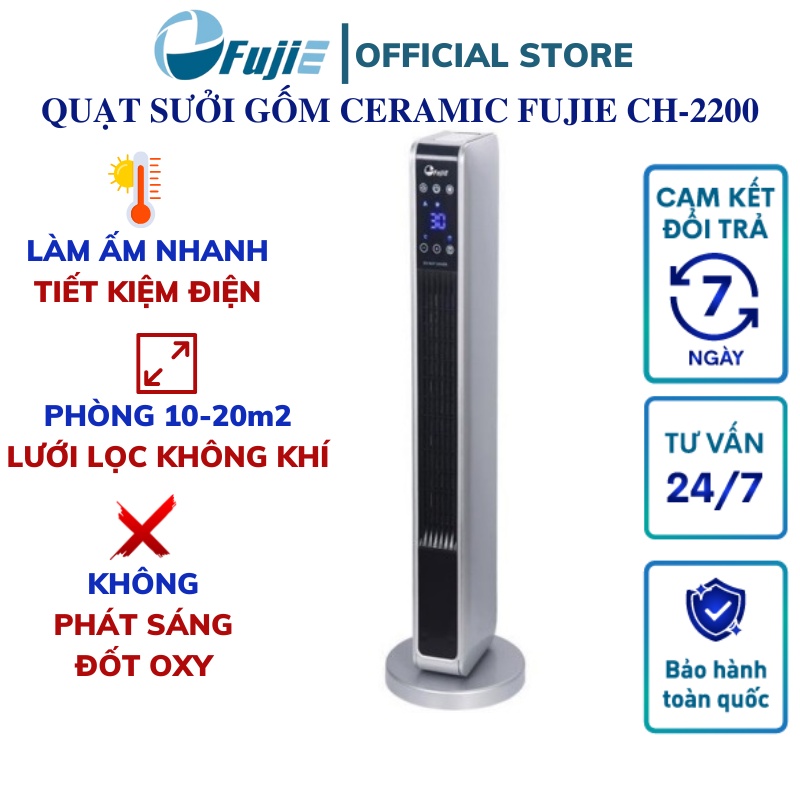 Quạt sưởi gốm Ceramic để sàn FujiE CH-2200 Máy sưởi ấm đứng không khô da - Bảo hành toàn quốc 12 tháng